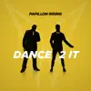 Dance 2 It - Single album lyrics, reviews, download
