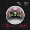Wild and Reckless album lyrics, reviews, download