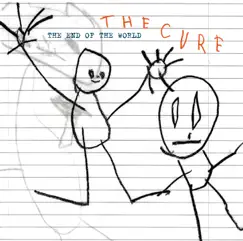 The End of the World - EP by The Cure album reviews, ratings, credits