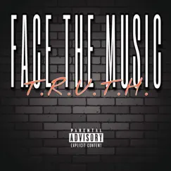 Face the Music (feat. Chopper Manhattan) Song Lyrics