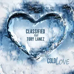 Cold Love (feat. Tory Lanez) - Single by Classified album reviews, ratings, credits