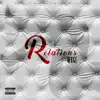 Relations - Single album lyrics, reviews, download