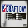 Okinawa Draft Day (feat. Wil Make-It, Dave from Work, Lil Zee, Malik Rose & Prince Leon) - Single album lyrics, reviews, download