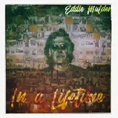 In a Lifetime by Eddie Mulder album reviews, ratings, credits