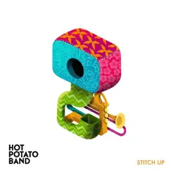 Stitch Up by Hot Potato Band album reviews, ratings, credits