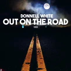 Out on the Road Song Lyrics