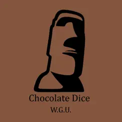 W.G.U. - Single by Chocolate Dice album reviews, ratings, credits