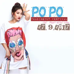 Thadingyut Festival - Single by Po Po album reviews, ratings, credits