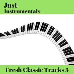 Fresh Classic Tracks 5 Just Instrumentals by Wicker Hans album reviews, ratings, credits