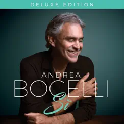 Sì (Deluxe) by Andrea Bocelli album reviews, ratings, credits
