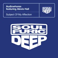 Subject of My Affection (feat. Alexis Hall) - Single by Audiowhores album reviews, ratings, credits