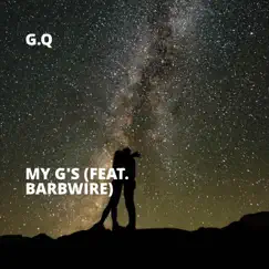 My G's (feat. Barbwire) Song Lyrics