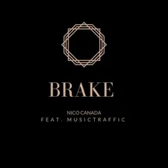 Brake - Single by Nico Canada album reviews, ratings, credits