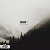 Regret (feat. Alex M Brinkley) - Single album lyrics, reviews, download