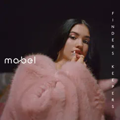Finders Keepers (feat. Kojo Funds) - Single by Mabel album reviews, ratings, credits