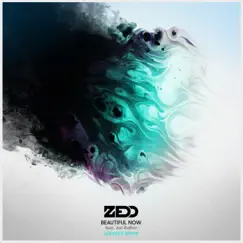 Beautiful Now (feat. Jon Bellion) [Lophiile Remix] - Single by Zedd album reviews, ratings, credits