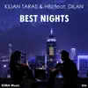 Best Nights (feat. Dilan) - Single album lyrics, reviews, download