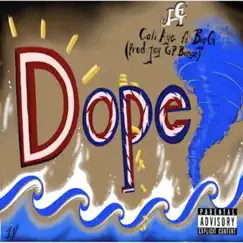 Dope (feat. Big G) - Single by Cali Aye album reviews, ratings, credits