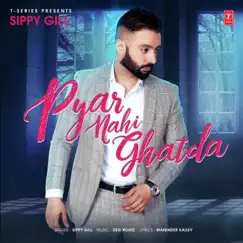 Pyar Nahi Ghatda Song Lyrics