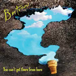 You Can't Get There from Here Song Lyrics