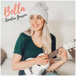 Bella - Single by Xandra Garsem album reviews, ratings, credits