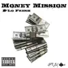 Money Mission - Single album lyrics, reviews, download