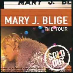 The Tour (Live) by Mary J. Blige album reviews, ratings, credits