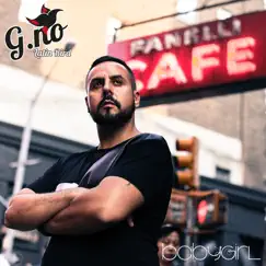 Babygirl - Single by G.No Aka The Latin Bird album reviews, ratings, credits