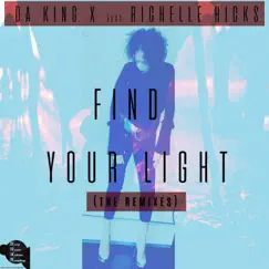 Find Your Light (feat. Richelle Hicks) [Dany Cohiba Remix] Song Lyrics