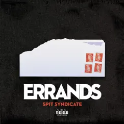 Errands - Single by Spit Syndicate album reviews, ratings, credits