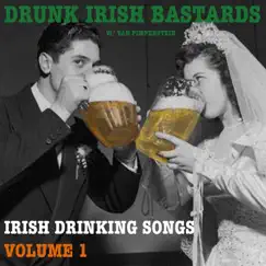 Irish Drinking Songs, Vol. 1 (feat. Van Pimpenstein) by Drunken Irish Bastards album reviews, ratings, credits