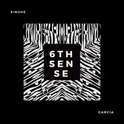 6th Sense by Sinuhe Garcia album reviews, ratings, credits