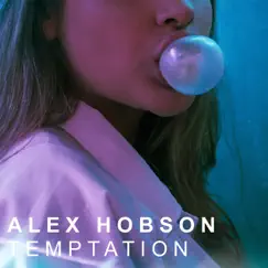 Temptation - Single by Alex Hobson album reviews, ratings, credits