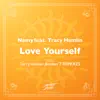 Love Yourself (Terry Hunter, Booker T Remixes) [feat. Tracy Hamlin] album lyrics, reviews, download