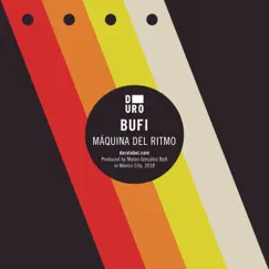 Máquina Del Ritmo - EP by Bufi album reviews, ratings, credits