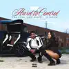 Hard to Control (feat. Crystal the Doll & B.Ryan) - Single album lyrics, reviews, download
