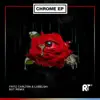 Chrome - EP album lyrics, reviews, download