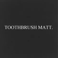 D.R.U.G.S - Single by Toothbrush Matt. album reviews, ratings, credits