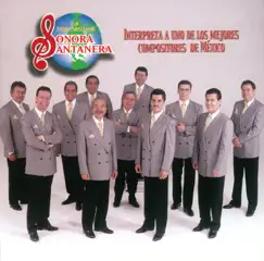 Interpreta a Uno de los Mejores Compositores de México by La Sonora Santanera album reviews, ratings, credits