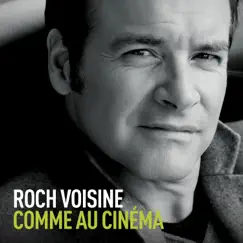 Comme au cinéma (Radio Edit) - Single by Roch Voisine album reviews, ratings, credits