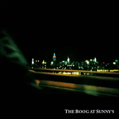 The Boog At Sunny's by Brooklyn Boogaloo Blowout album reviews, ratings, credits