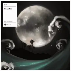 La Luna (Festival Mix) Song Lyrics