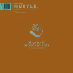 Hustle - EP by Marilyn Monderland album reviews, ratings, credits