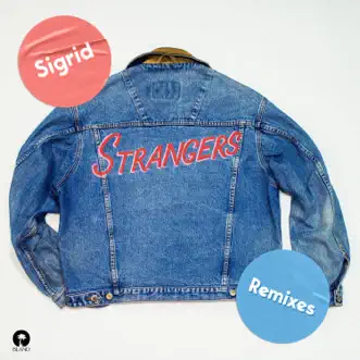 Strangers (Remixes) - EP by Sigrid album download