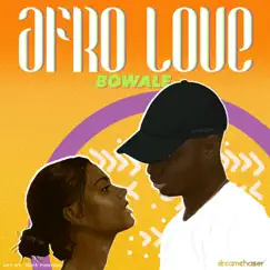 Afro Love - Single by Bowale album reviews, ratings, credits