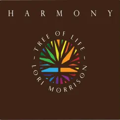 Harmony Tree of Life by Lori Morrison album reviews, ratings, credits