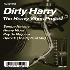The Heavy Vibes Project - EP by Dirty & Harry album reviews, ratings, credits