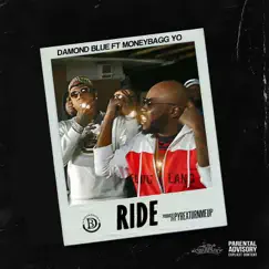 Ride (feat. Moneybagg Yo) - Single by Damond Blue album reviews, ratings, credits