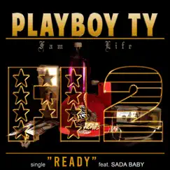 Ready (feat. Sada Baby) - Single by Playboy Ty album reviews, ratings, credits