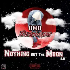 Nothing But the Moon by OMB Bloodbath album reviews, ratings, credits